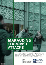 Marauding Terrorist Attacks:Supplementary guidance- Working with police and other emergency services